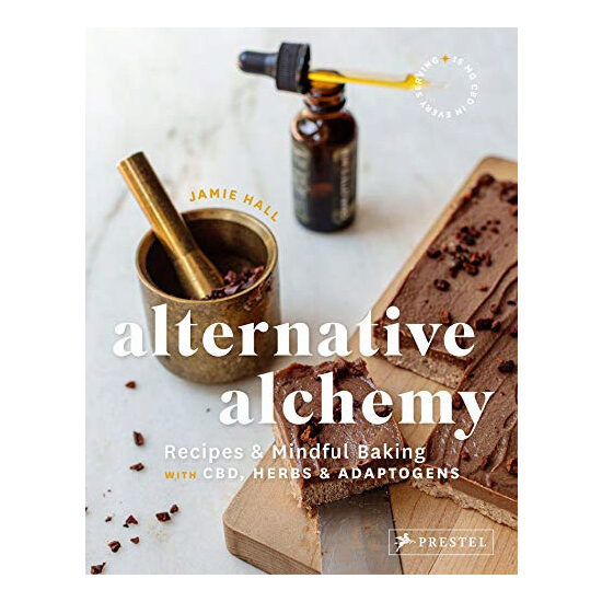 Alternative Alchemy Recipes and Mindful Baking with CBD, Herbs, and Adaptogens