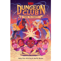 Dungeons and Dragons: Dungeon Club: Time to Party