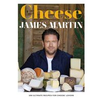Quadrille Publishing Ltd Cheese 100 Ultimate Recipes For Cheese Lovers.