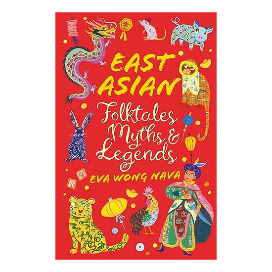 East Asian Folktales, Myths and Legends