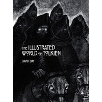 The Illustrated World of Tolkien An Exquisite Reference Guide to Tolkien's World and the Artists His Vision Inspired