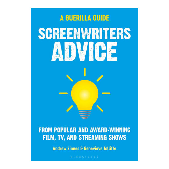Screenwriters Advice From Popular and Award Winning Film, TV, and Streaming Shows