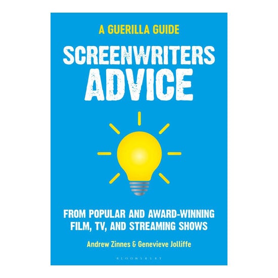 Screenwriters Advice From Popular and Award Winning Film, TV, and Streaming Shows