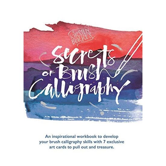 Kirsten Burke's Secrets of Modern Calligraphy