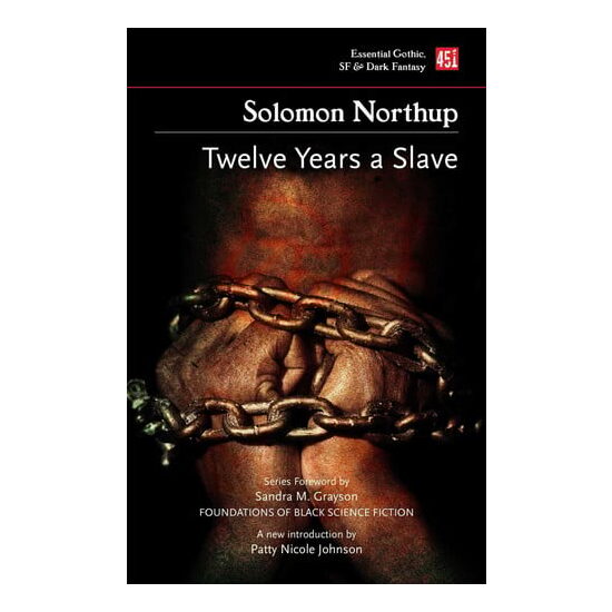 Twelve Years a Slave (New edition)
