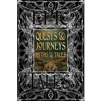 Quests & Journeys Myths & Tales Epic Tales