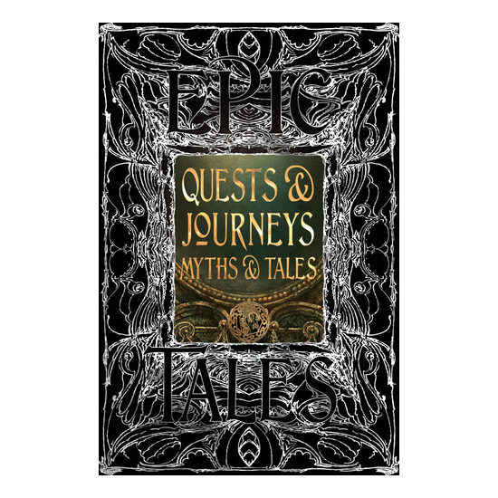 Quests & Journeys Myths & Tales Epic Tales
