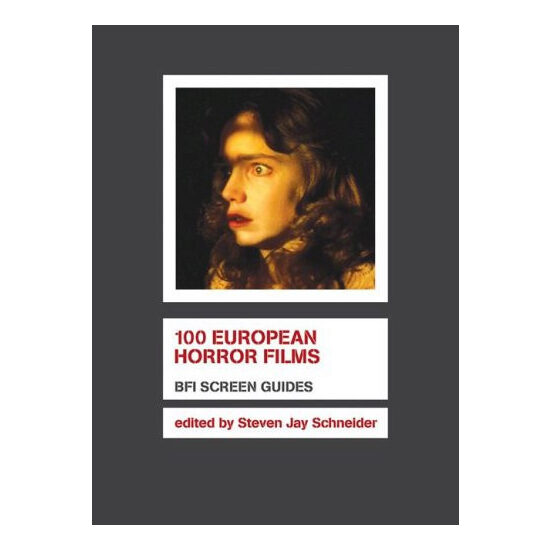 100 European Horror Films (Screen Guides)