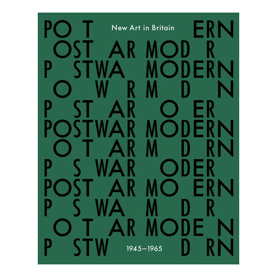 Postwar Modern New Art in Britain 1945-65