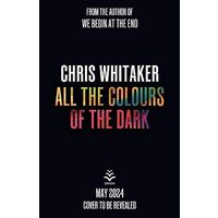 All the Colours of the Dark