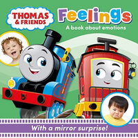Thomas and Friends: Feelings A Mirror Book about Emotions