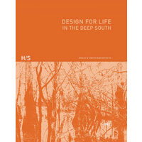 Design for Life In the Deep South