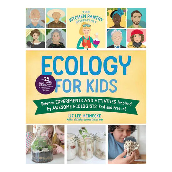 Ecology for Kids (The Kitchen Pantry Scientist)