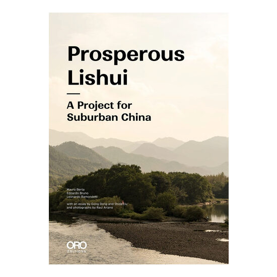 Prosperous Lishui A Project for Suburban China