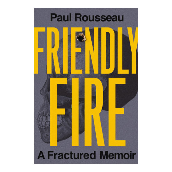 Friendly Fire A Fractured Memoir - Imagine 1