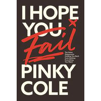 I Hope You Fail Ten Hater Statements Holding You Back from Getting Everything You Want