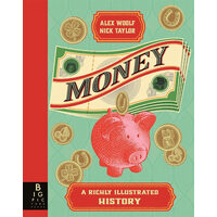 Money A Richly Illustrated History