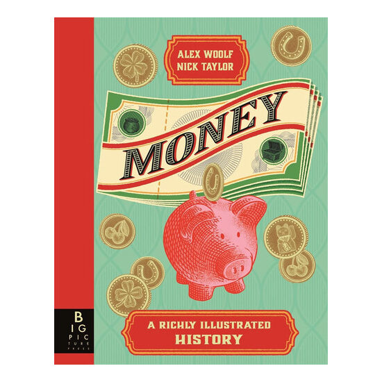 Money A Richly Illustrated History - Imagine 1