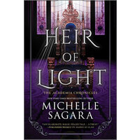 Heir of Light: A Novel (The Academia Chronicles, 2)