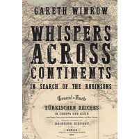 Whispers Across Continents: In Search of the Robinsons