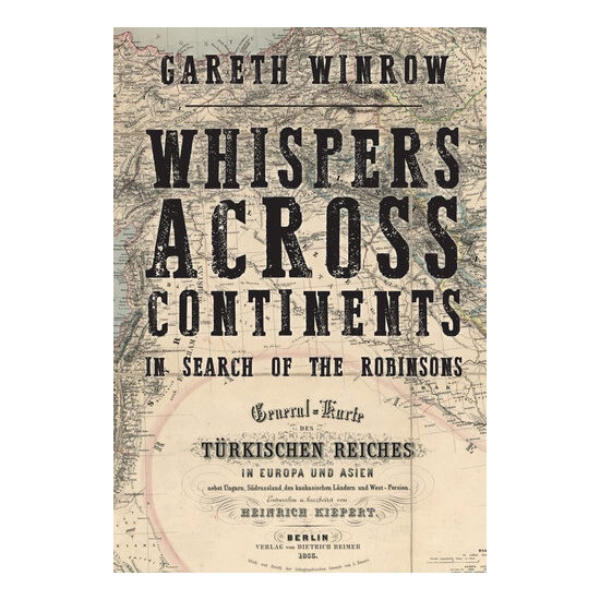 Whispers Across Continents: In Search of the Robinsons