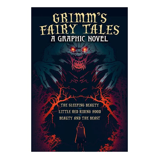 Grimm's Fairy Tales: A Graphic Novel