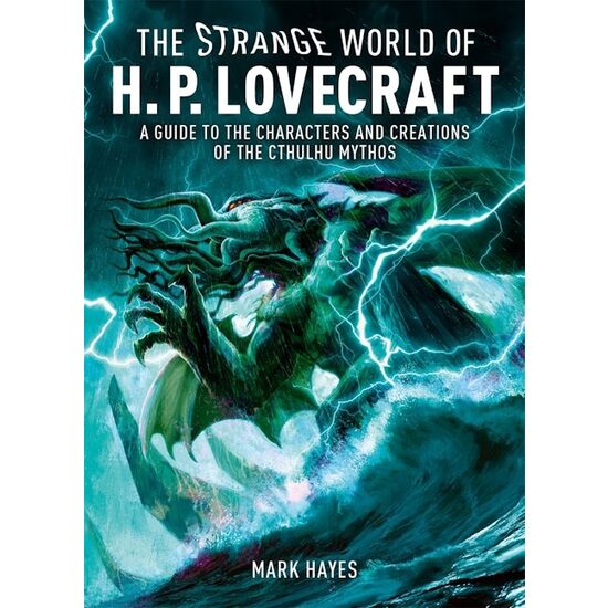 The Strange World of H. P. Lovecraft
