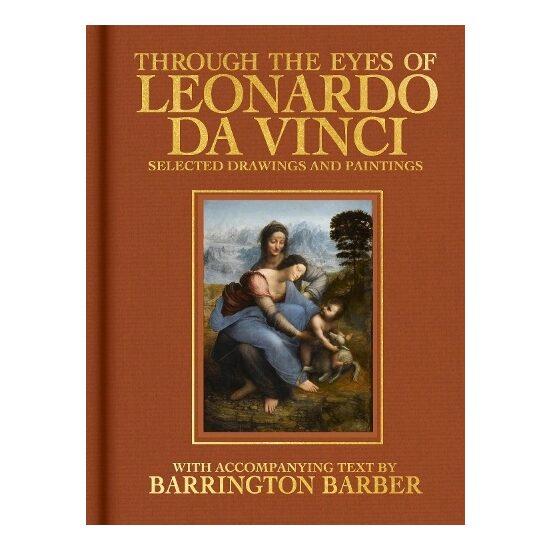 Through the Eyes of Leonardo da Vinci