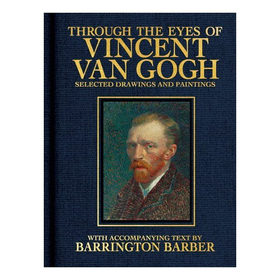 Through the Eyes of Vincent Van Gogh