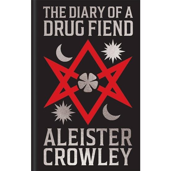 The Diary of a Drug Fiend