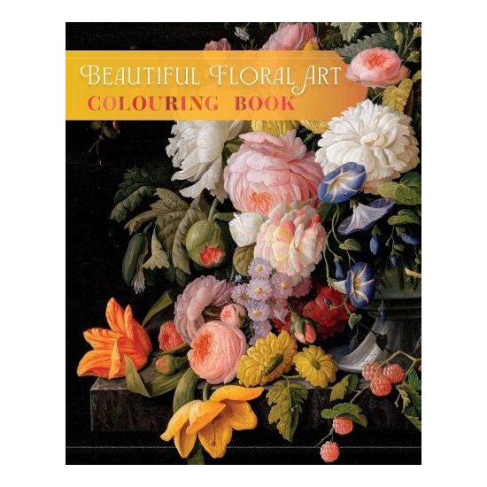 Beautiful Floral Art Colouring Book