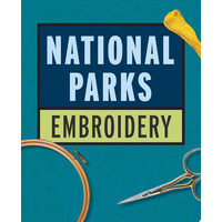 National Parks Embroidery Kit Create Beautiful Art Inspired by America's National Parks – Includes: 6-inch Bamboo Embroider Hoop, 8 Skeins of Embroidery Floss, 2 Pieces of Cotton Fabric, 2 Iron-heat Transfer Sheets, 2 Embroidery Needles, Instruction Book