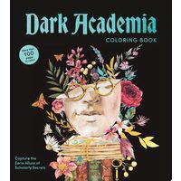 Dark Academia Coloring Book Capture the Eerie Allure of Scholarly Secrets