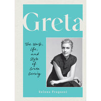 Greta The Work, Life, and Style of Greta Gerwig
