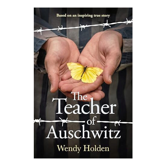 The Teacher of Auschwitz Based on the Inspiring True Story of Fredy Hirsch