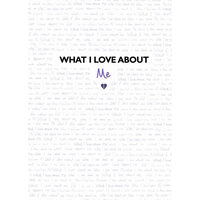What I Love about Me