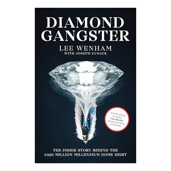 Diamond Geezer The Story Behind Britains Biggest Robbery