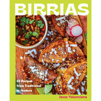 Birrias 65 Recipes from Traditional to Modern