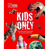 Kids Only Fun Facts and Activities for Young Explorers