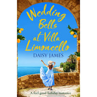 Wedding Bells at Villa Limoncello A feel good holiday romance