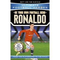 Be Your Own Football Hero: Ronaldo From the Playground to the Pitch