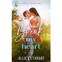 Break My Heart