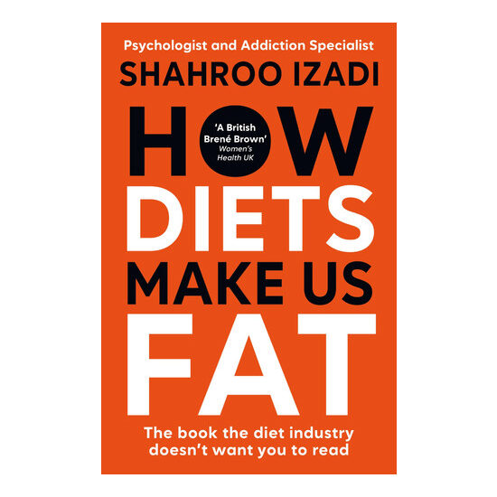 How Diets Make Us Fat