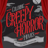 Coloring Creepy Horror Movies An Unofficial Coloring Adventure