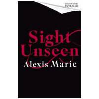 Sight Unseen