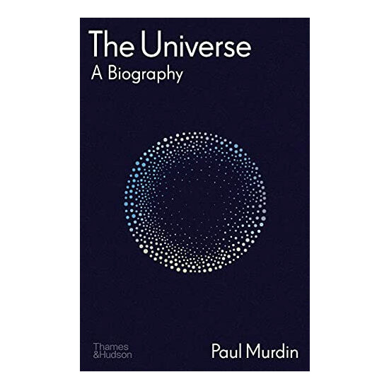 The Universe: A Biography