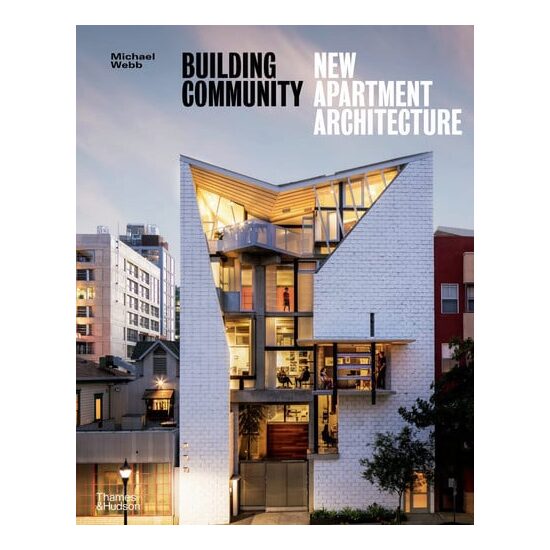 Building Community: New Apartment Architecture - Imagine 1