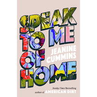 Speak to Me of Home