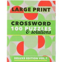 Large Print Puzzle Book - Crosswords 100 Puzzles & Solutions