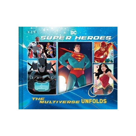 Dc Super Heroes: the Multiverse Unfolds (an Abrams - Imagine 1